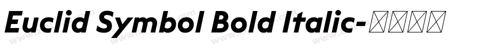 Euclid Symbol Bold Italic字体转换